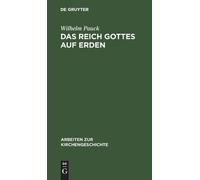 Wilhelm Pauck Das Reich Gottes Auf Erden (Copertina rigida)