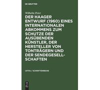Wilhelm Peter Der Haager Entwurf (1960) Eines Internationalen (Copertina rigida)