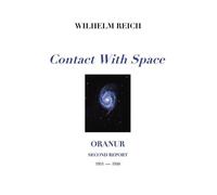 Wilhelm Reich Contact With Space (Tascabile)