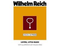 Wilhelm Reich Listen, Little Man (Tascabile)