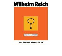 Wilhelm Reich The Sexual Revolution (Tascabile)