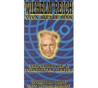 Wilhelm Reich: Viva Little Man