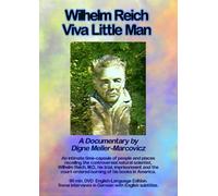 Wilhelm Reich: Viva Little Man