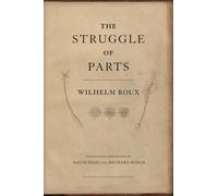 Wilhelm Roux The Struggle of Parts (Copertina rigida)