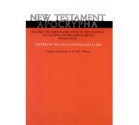 Wilhelm Schneemelch New Testament Apocrypha, Volume 2, Revised Editi (Tascabile)