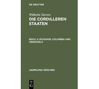 Wilhelm Sievers Ecuador, Colombia und Venezuela (Copertina rigida)