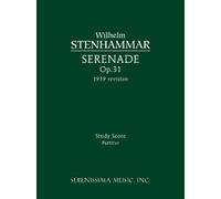 Wilhelm Stenhammar Serenade, Op.31 (1919 revision) (Tascabile)