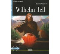 Wilhelm Tell. Con Audio Scaricabile [Lingua tedesca]