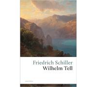 Wilhelm Tell: Zum Neujahrsgeschenk auf 1805: 39