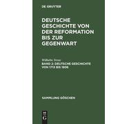 Wilhelm Treue Deutsche Geschichte von 1713 bis 1806 (Copertina rigida)