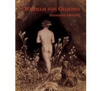 Wilhelm von Gloeden. Fotografie ritrovate dell'Istituto statale d'arte di Firenze (1899-1902)