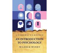 Wilhelm Wundt An Introduction to Psychology (Tascabile)