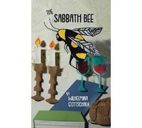 Wilhelmina Gottschalk The Sabbath Bee (Tascabile) Jewish Poetry Project