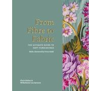 Wilhelmine van Aerssen Chris Halsey From Fibre to Fabric (Copertina rigida)