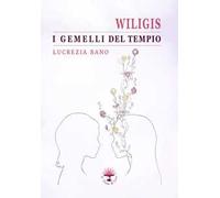 Wiligis. I gemelli del tempio