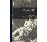 Wilkie 1824-1889 Collins George Houseman 1824- Armadale; v. 1 (Copertina rigida)