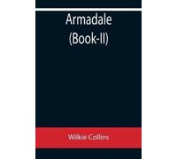 Wilkie Collins Armadale (Book-II) (Tascabile)