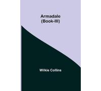 Wilkie Collins Armadale (Book-III) (Tascabile)
