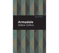 Wilkie Collins Armadale (Copertina rigida) Mint Editions