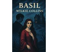 Wilkie Collins Basil(Illustrated) (Tascabile)