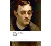 Wilkie Collins Basil (Tascabile) Oxford World's Classics