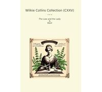 Wilkie Collins Collection (CXXV): Lady Basil