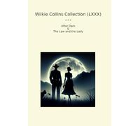Wilkie Collins Collection (LXXX): After Dark Lady