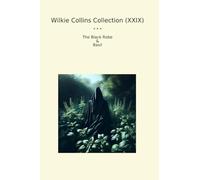 Wilkie Collins Collection (XXIX): Black Robe Basil