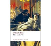 Wilkie Collins Man and Wife (Tascabile) Oxford World's Classics