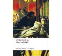 Wilkie Collins Man and Wife (Tascabile) Oxford World's Classics