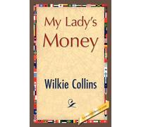 Wilkie Collins My Lady's Money (Tascabile)