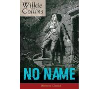 Wilkie Collins No Name (Mystery Classic) (Tascabile)