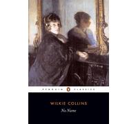 Wilkie Collins No Name (Tascabile)