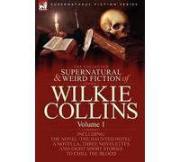 Wilkie Collins The Collected Supernatural and Weird Fiction o (Copertina rigida)
