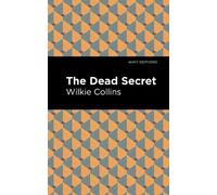 Wilkie Collins The Dead Secret (Copertina rigida) Mint Editions