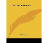 Wilkie Collins The Dream Woman (Tascabile)