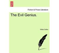 Wilkie Collins The Evil Genius. (Tascabile)