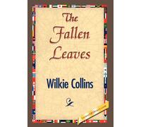 Wilkie Collins The Fallen Leaves (Copertina rigida)