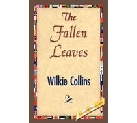 Wilkie Collins The Fallen Leaves (Tascabile)