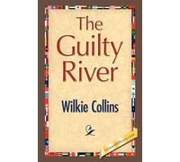 Wilkie Collins The Guilty River (Copertina rigida)