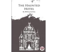 Wilkie Collins The Haunted Hotel (Tascabile)