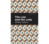 Wilkie Collins The Law and the Lady (Copertina rigida) Mint Editions