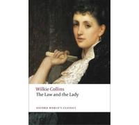 Wilkie Collins The Law and the Lady (Tascabile) Oxford World's Classics