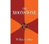Wilkie Collins The Moonstone (Copertina rigida)