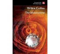 Wilkie Collins The Moonstone (Tascabile) Essential Gothic, SF & Dark Fantasy