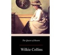 Wilkie Collins The Queen of Hearts (Tascabile)