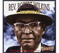 Wilkins, Rev. Robert - Remember Me