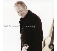 Ackerman, Will - Returning: Pieces For Guitar 1970-2004