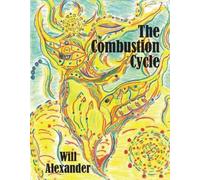 Will Alexander The Combustion Cycle (Tascabile)