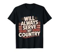 Will Always Serve My Country LEALTÀ patriottica - Maglietta